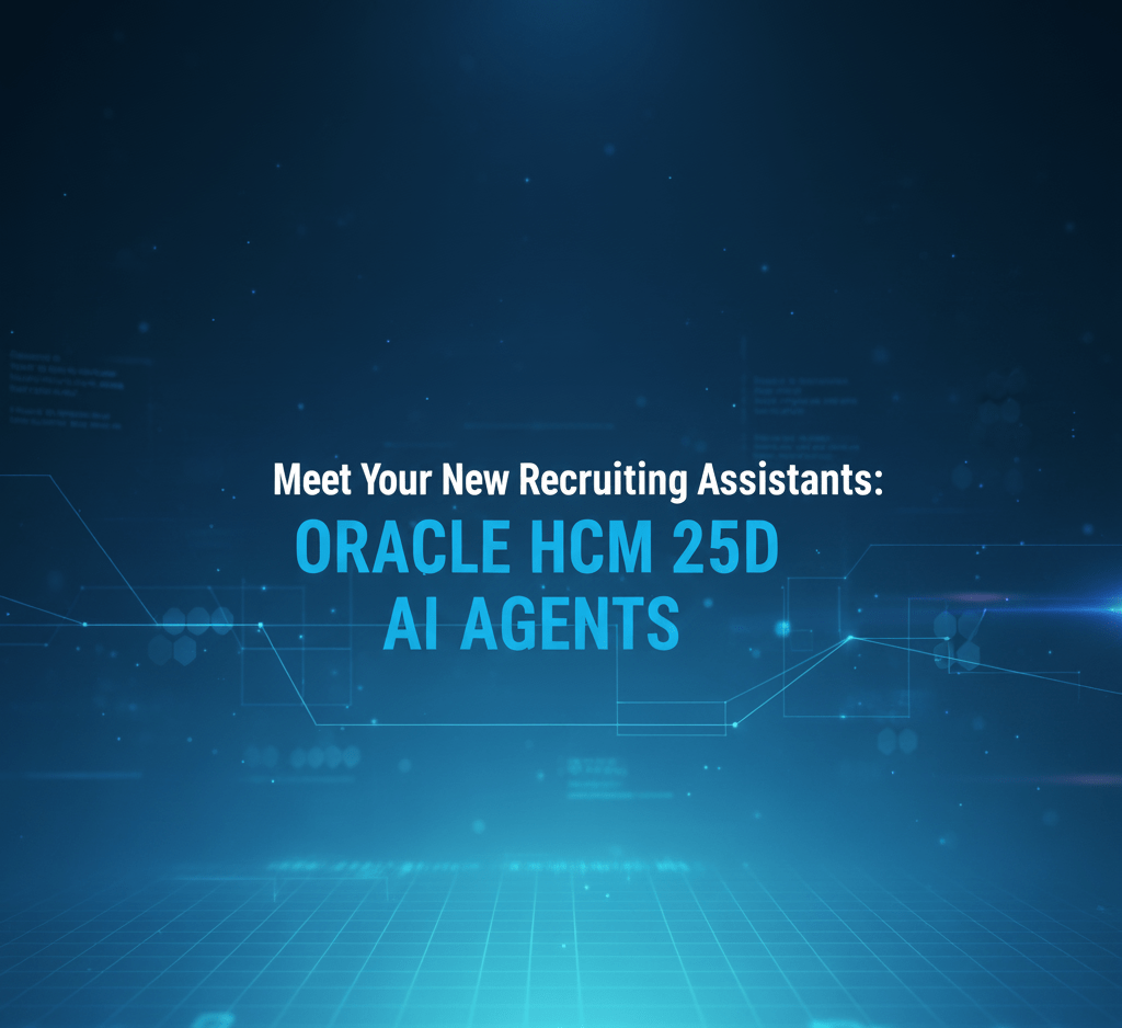 𝗠𝗲𝗲𝘁 𝗬𝗼𝘂𝗿 𝗡𝗲𝘄 𝗥𝗲𝗰𝗿𝘂𝗶𝘁𝗶𝗻𝗴 𝗔𝘀𝘀𝗶𝘀𝘁𝗮𝗻𝘁𝘀: 𝗢𝗿𝗮𝗰𝗹𝗲 𝗛𝗖𝗠 𝟮𝟱𝗗 𝗔𝗜&nbsp;𝗔𝗴𝗲𝗻𝘁𝘀