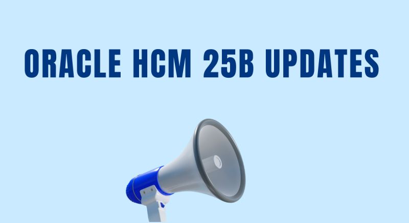 𝗢𝗿𝗮𝗰𝗹𝗲 𝗛𝗖𝗠 𝟮𝟱𝗕 𝗨𝗽𝗱𝗮𝘁𝗲𝘀 – 𝗪𝗵𝗮𝘁’𝘀&nbsp;𝗡𝗲𝘄?